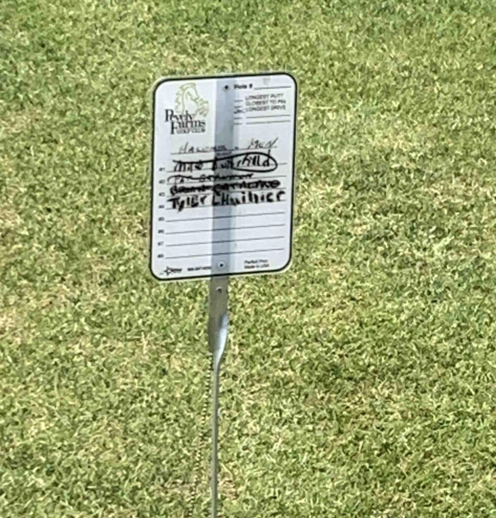Long drive marker for scramble tournament with my name on it last.